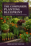 The Companion Planting Blueprint